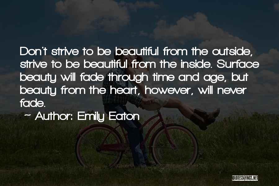 Outside Beauty Quotes By Emily Eaton
