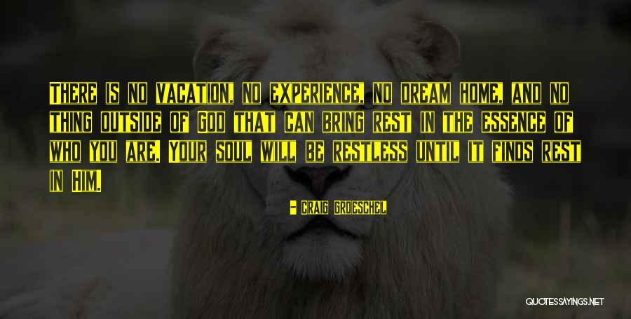 Outside Experience Quotes By Craig Groeschel Outside Experience Quotes By Craig Groeschel