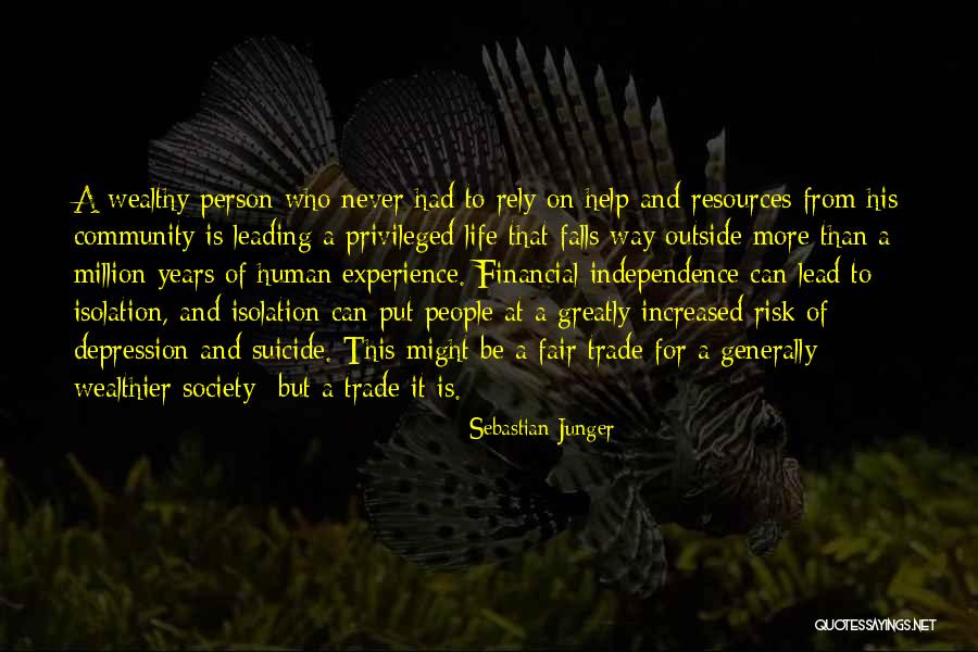 Outside Experience Quotes By Sebastian Junger Outside Experience Quotes By Sebastian Junger