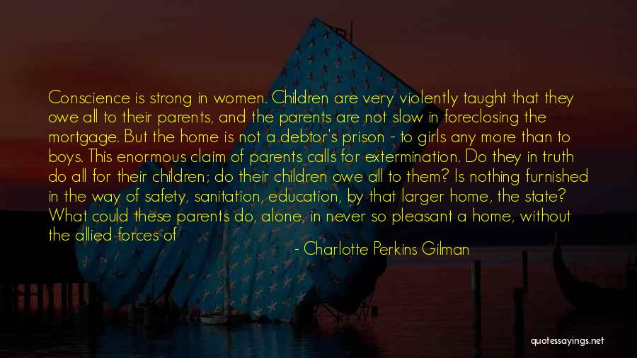 Outside Forces Quotes By Charlotte Perkins Gilman Outside Forces Quotes By Charlotte Perkins Gilman