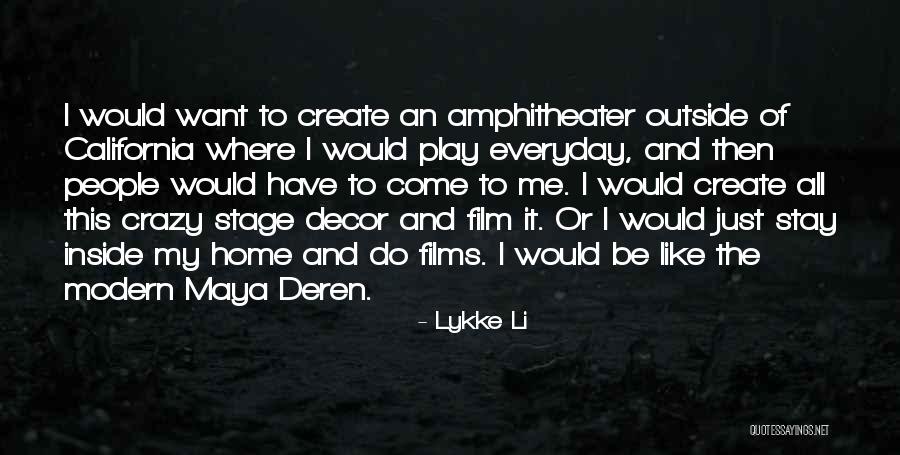 Outside Play Quotes By Lykke Li Outside Play Quotes By Lykke Li