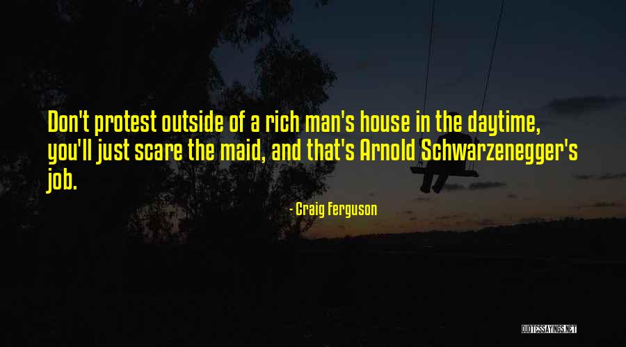 Outside The House Quotes By Craig Ferguson Outside The House Quotes By Craig Ferguson