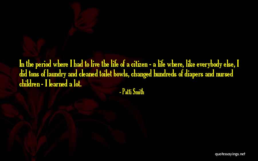Outside Toilet Quotes By Patti Smith Outside Toilet Quotes By Patti Smith