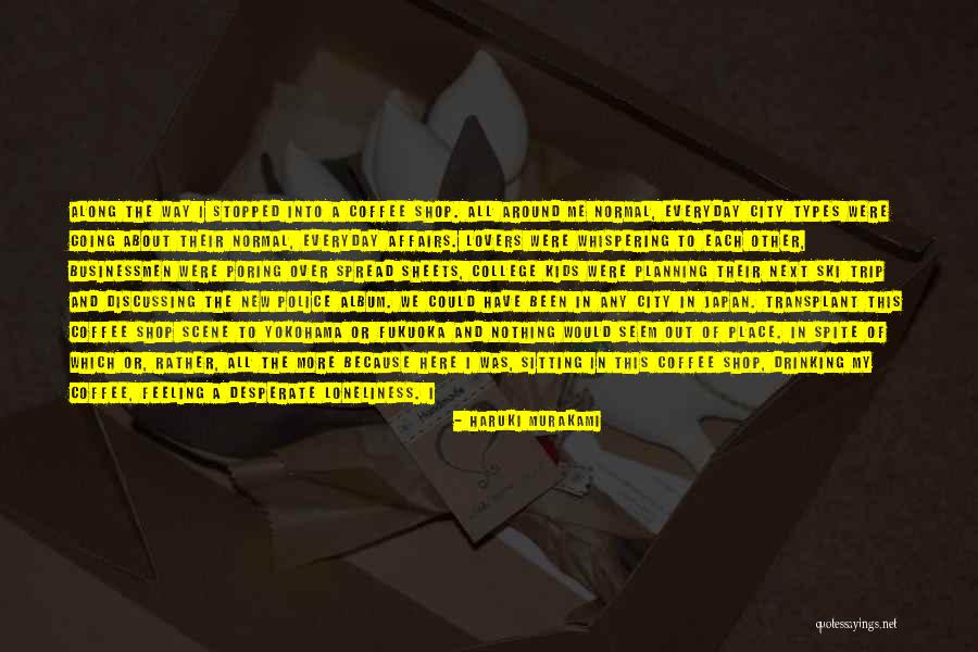 Outsider Book Quotes By Haruki Murakami Outsider Book Quotes By Haruki Murakami