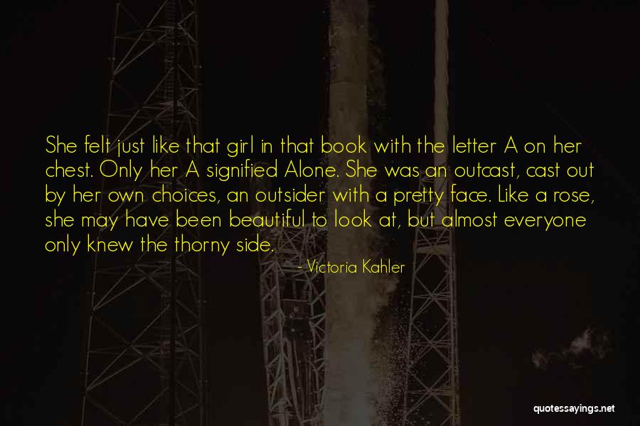 Outsider Book Quotes By Victoria Kahler Outsider Book Quotes By Victoria Kahler