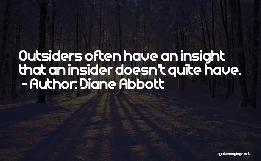 Outsiders Quotes By Diane Abbott