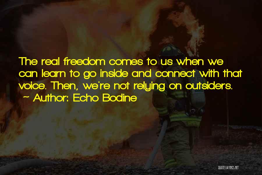 Outsiders Quotes By Echo Bodine