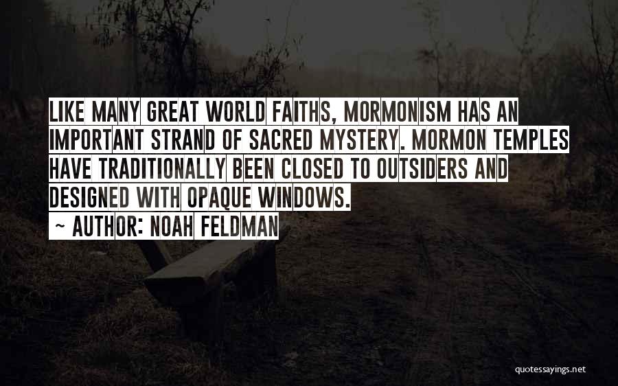 Outsiders Quotes By Noah Feldman