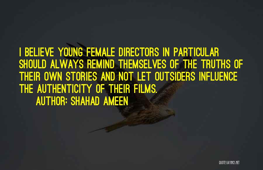 Outsiders Quotes By Shahad Ameen