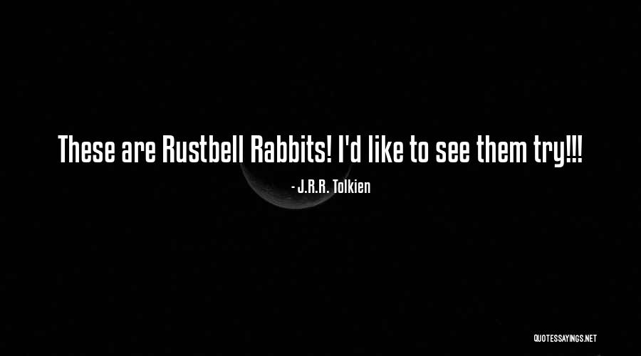 Outsiders Stereotyping Quotes By J.R.R. Tolkien Outsiders Stereotyping Quotes By J.R.R. Tolkien