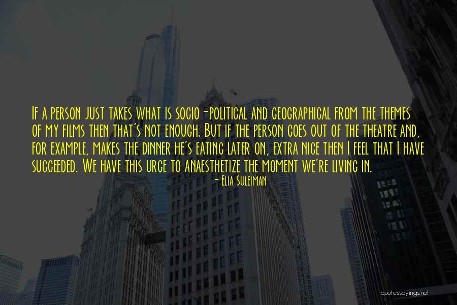 Outskirters Watership Quotes By Elia Suleiman Outskirters Watership Quotes By Elia Suleiman