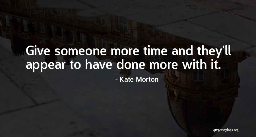 Outsmarted Quotes By Kate Morton Outsmarted Quotes By Kate Morton
