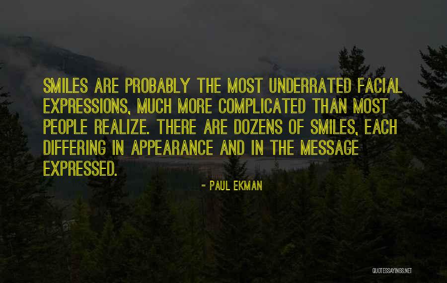 Outsmarted Synonyms Quotes By Paul Ekman Outsmarted Synonyms Quotes By Paul Ekman