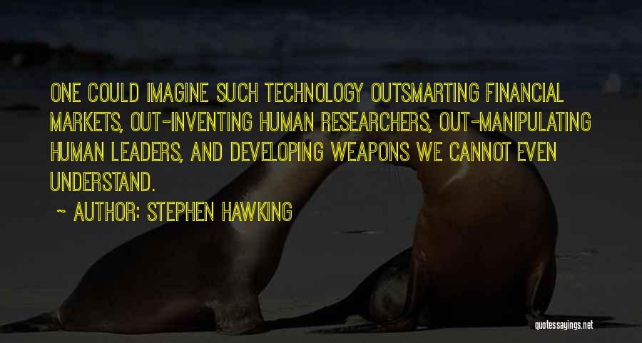 Outsmarting Someone Quotes By Stephen Hawking