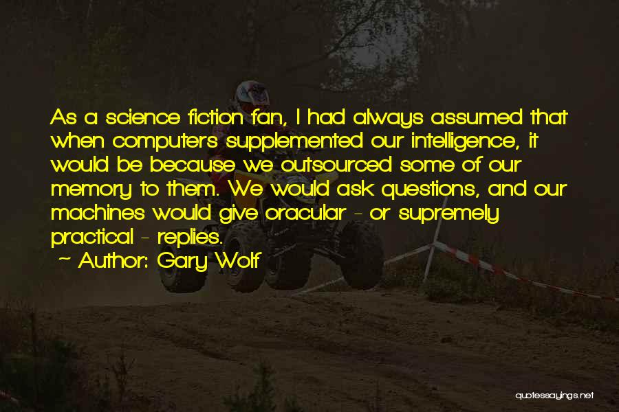 Outsourced Quotes By Gary Wolf