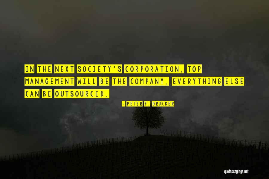 Outsourced Quotes By Peter F. Drucker Outsourced Quotes By Peter F. Drucker