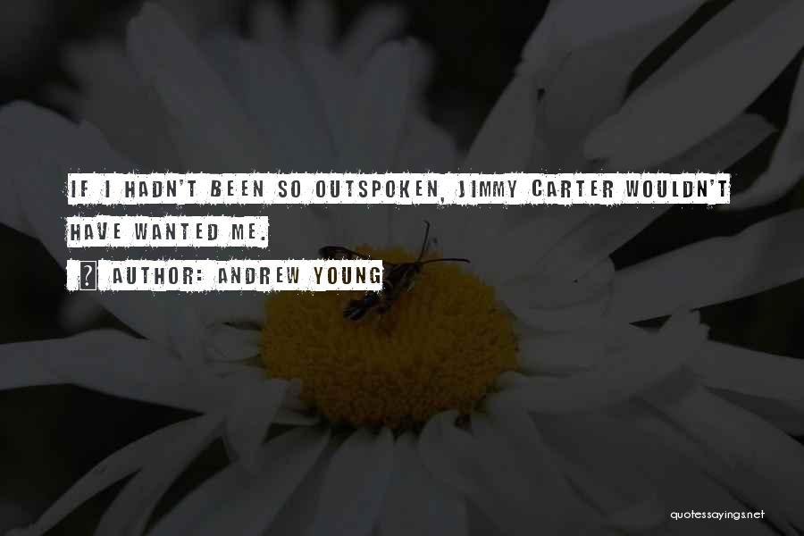 Outspoken Quotes By Andrew Young