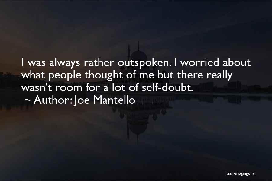 Outspoken Quotes By Joe Mantello