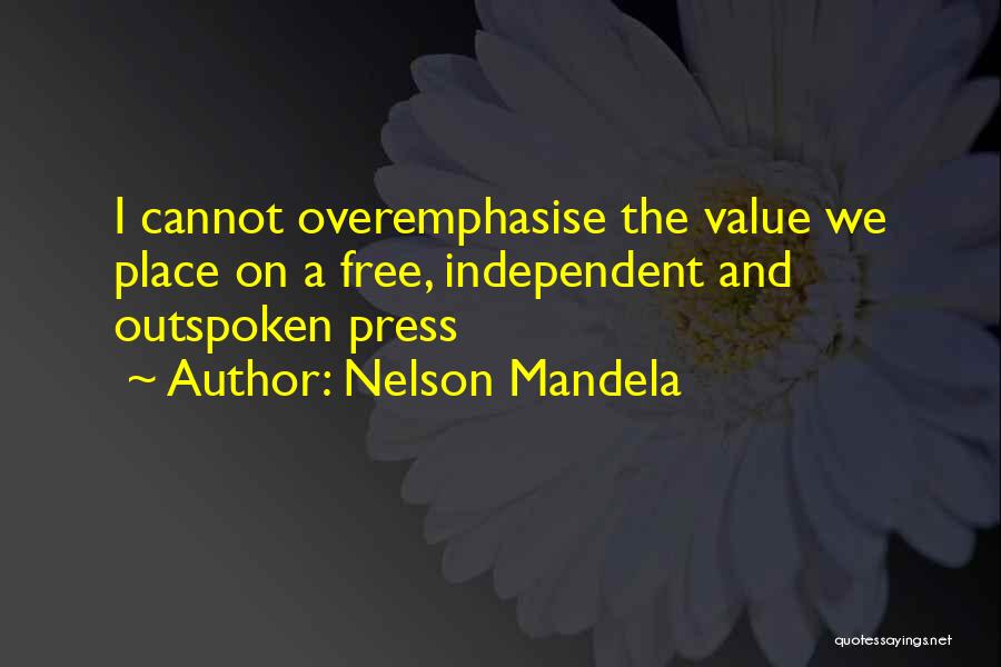 Outspoken Quotes By Nelson Mandela