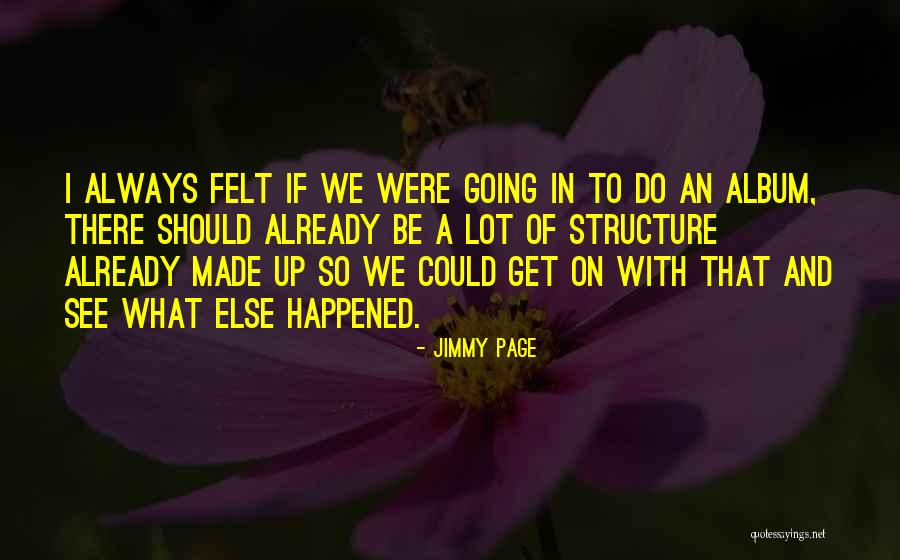 Outspokenly Quotes By Jimmy Page Outspokenly Quotes By Jimmy Page