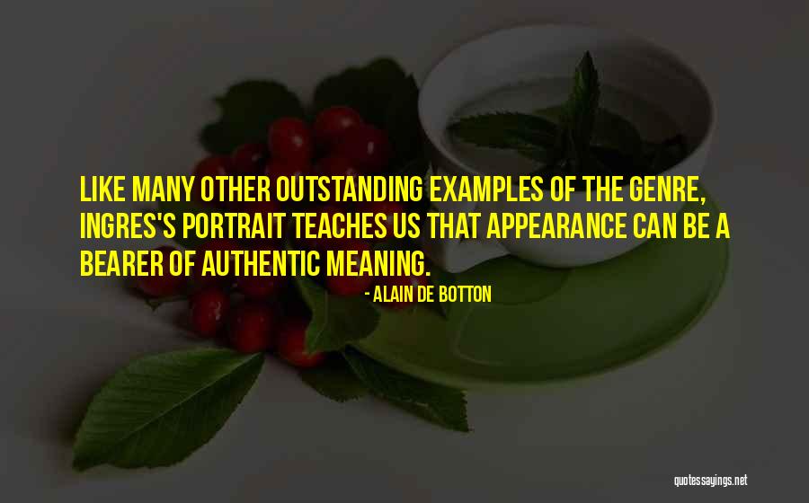 Outstanding Quotes By Alain De Botton