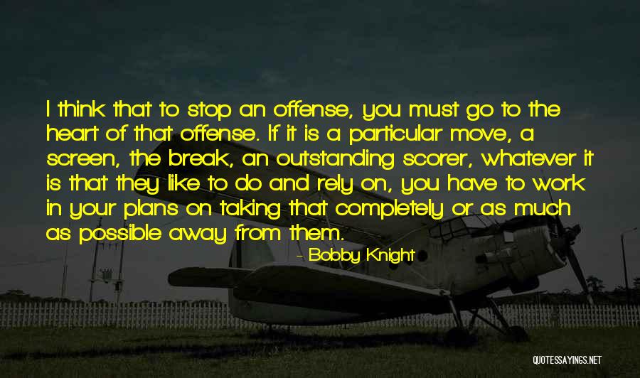 Outstanding Quotes By Bobby Knight Outstanding Quotes By Bobby Knight