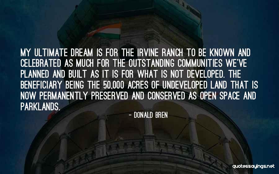 Outstanding Quotes By Donald Bren