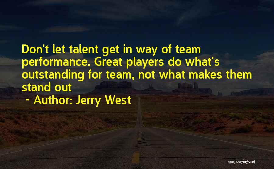 Outstanding Quotes By Jerry West