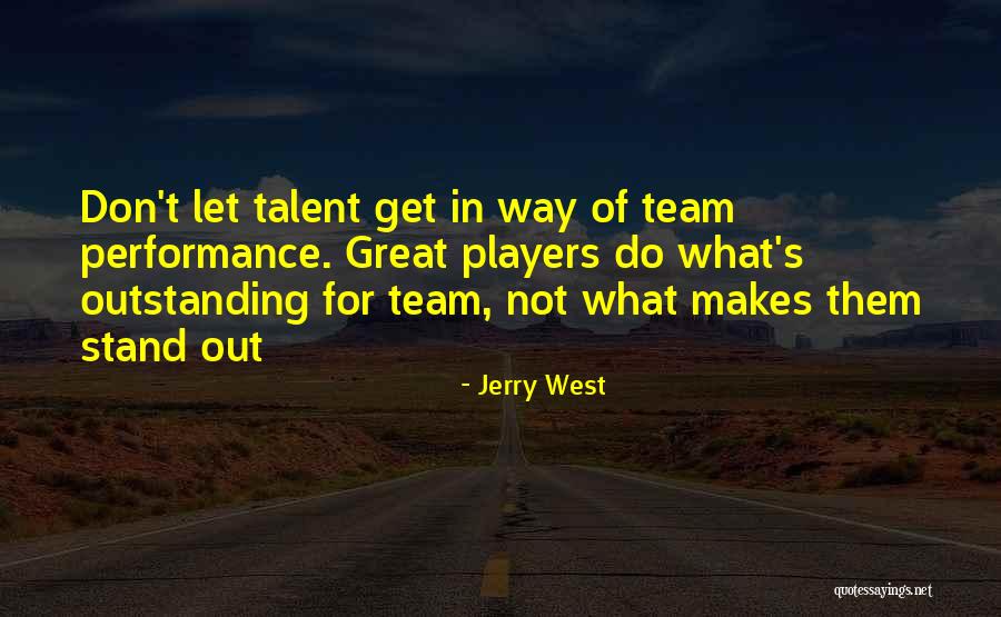 Outstanding Quotes By Jerry West Outstanding Quotes By Jerry West