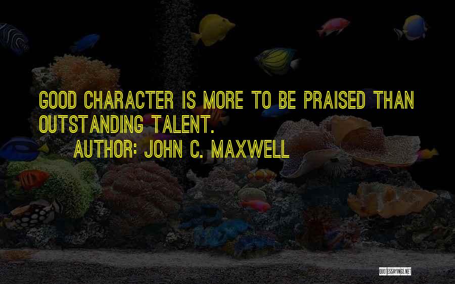 Outstanding Quotes By John C. Maxwell