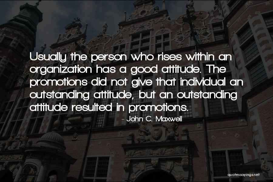 Outstanding Quotes By John C. Maxwell Outstanding Quotes By John C. Maxwell