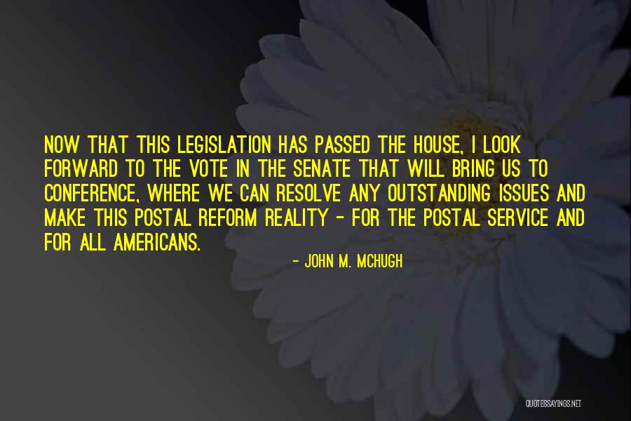 Outstanding Quotes By John M. McHugh