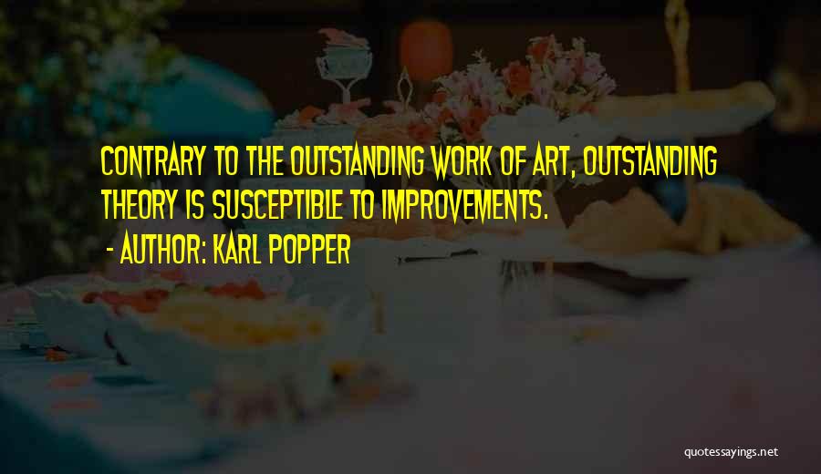 Outstanding Quotes By Karl Popper