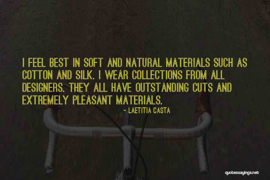 Outstanding Quotes By Laetitia Casta