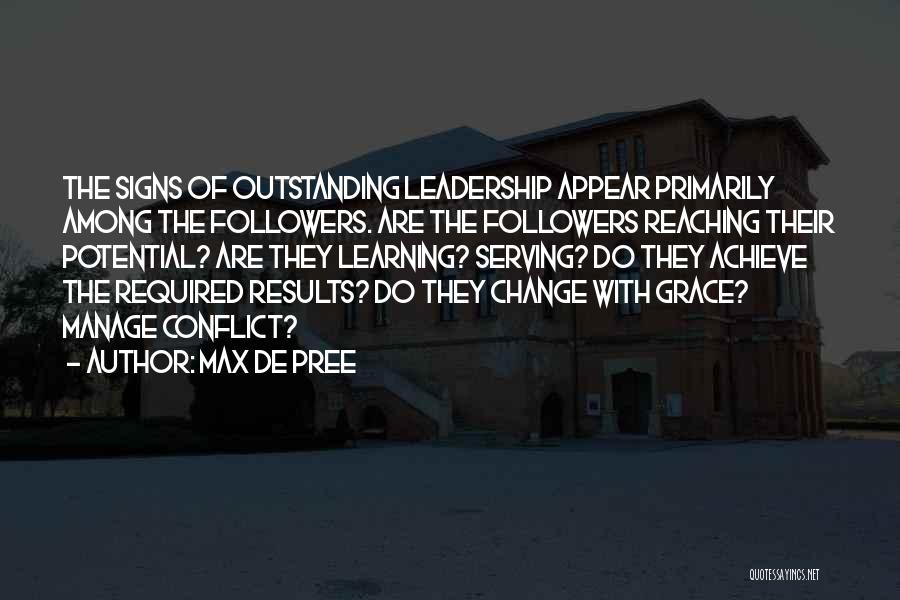 Outstanding Quotes By Max De Pree