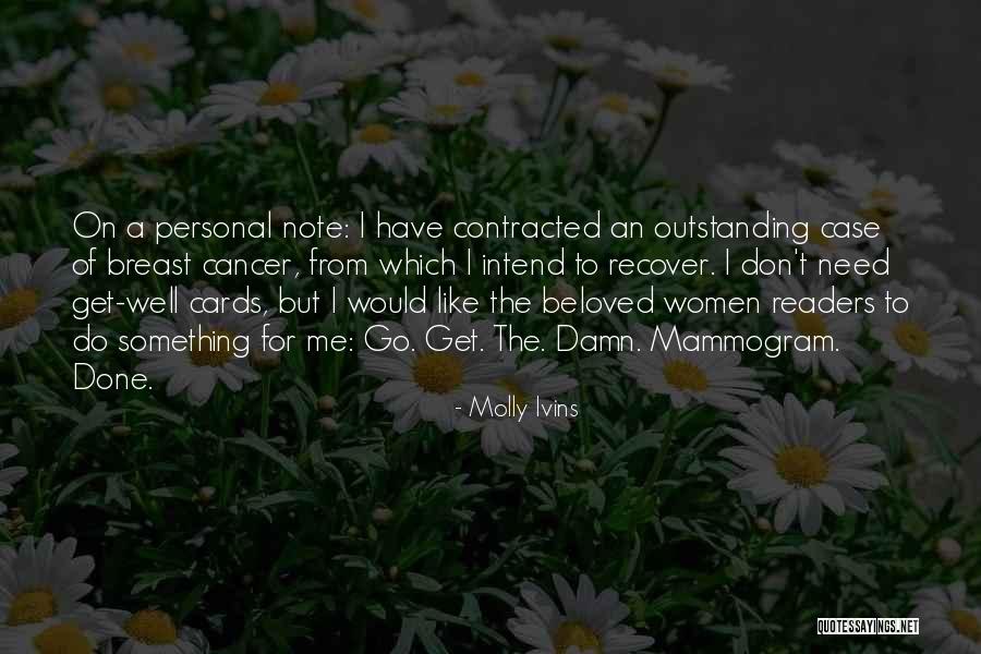 Outstanding Quotes By Molly Ivins Outstanding Quotes By Molly Ivins