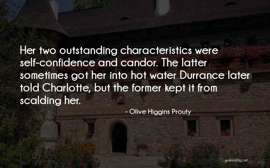 Outstanding Quotes By Olive Higgins Prouty