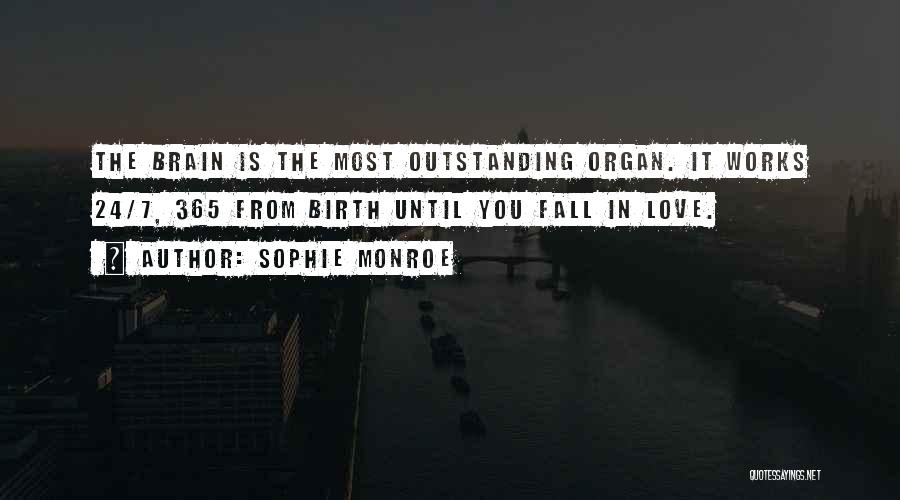 Outstanding Quotes By Sophie Monroe