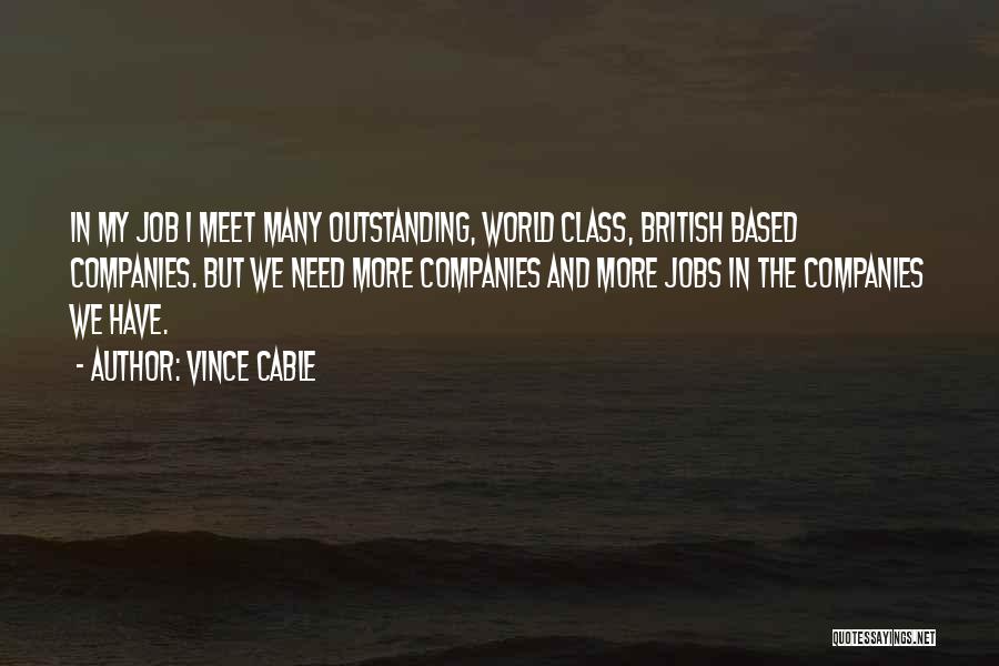 Outstanding Quotes By Vince Cable