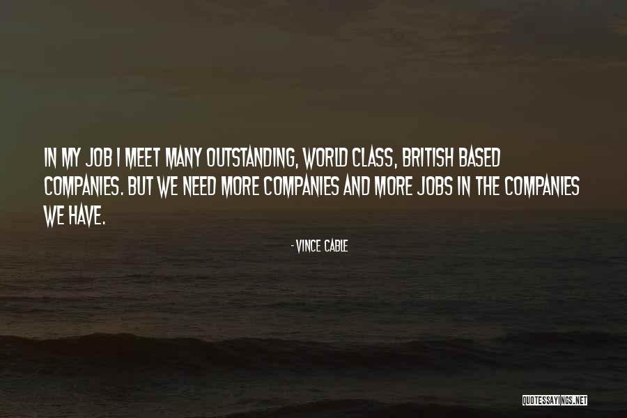 Outstanding Quotes By Vince Cable