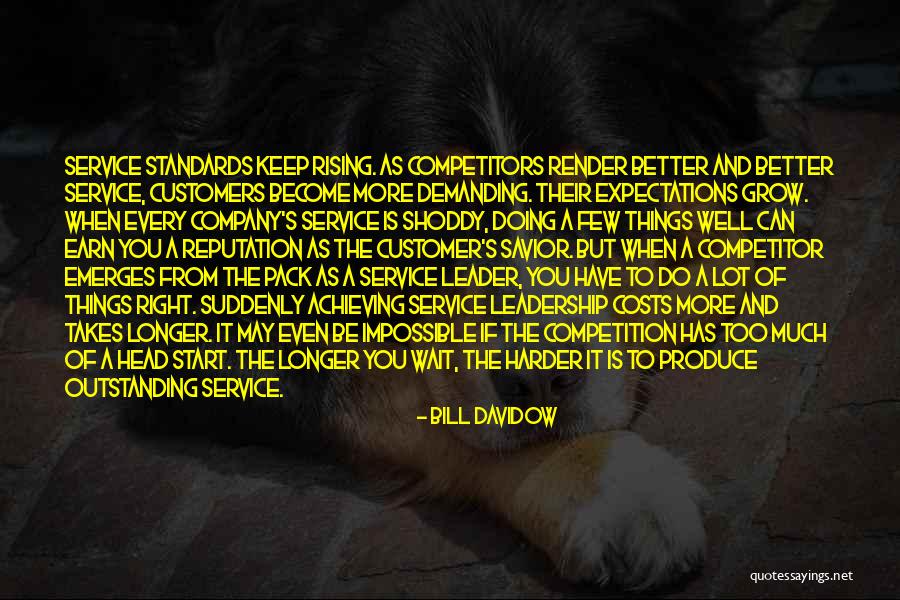Outstanding Service Quotes By Bill Davidow