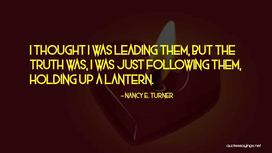 Outstanding Setup Quotes By Nancy E. Turner Outstanding Setup Quotes By Nancy E. Turner