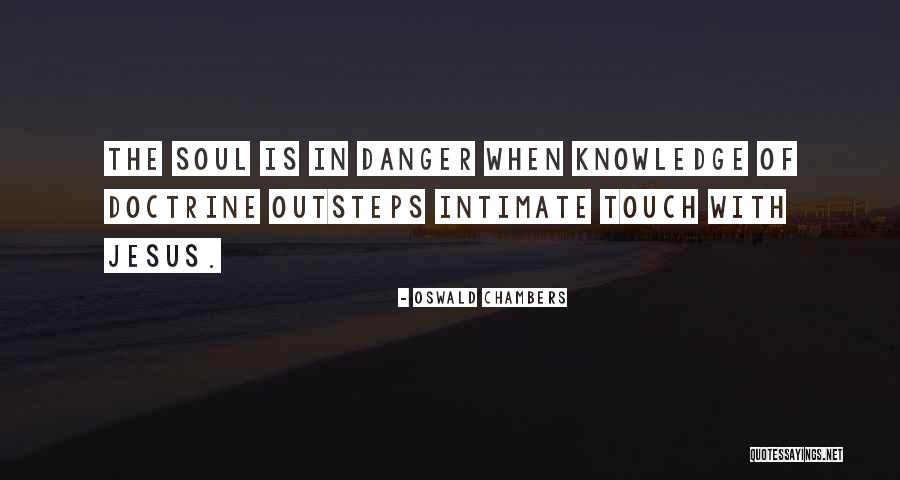 Outsteps Quotes By Oswald Chambers Outsteps Quotes By Oswald Chambers