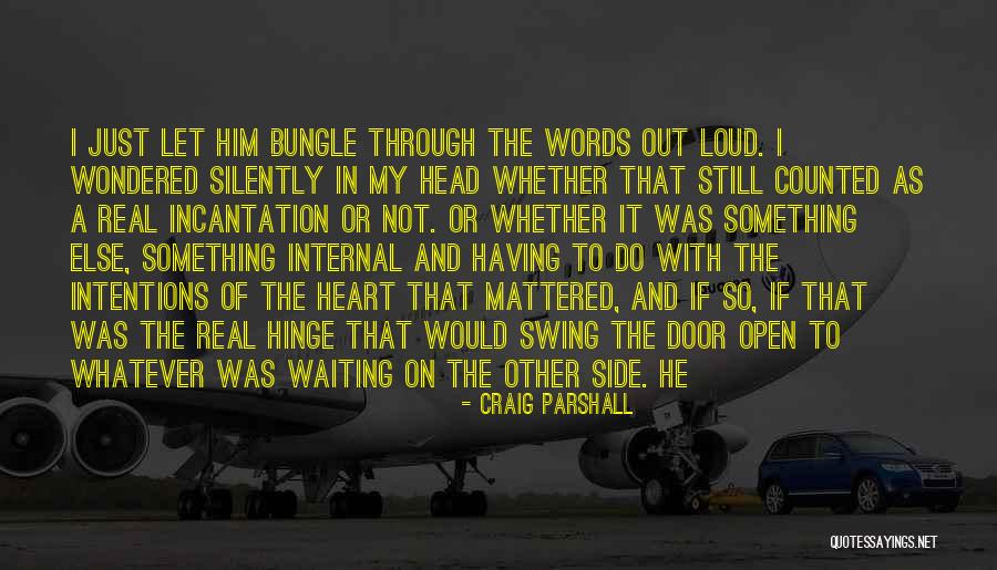 Outstreamed Quotes By Craig Parshall Outstreamed Quotes By Craig Parshall