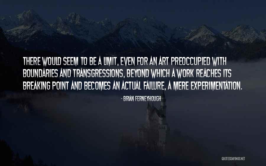 Outthink Quotes By Brian Ferneyhough Outthink Quotes By Brian Ferneyhough