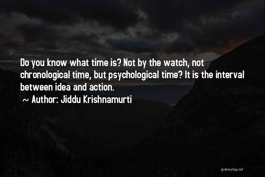 Outtie Cars Quotes By Jiddu Krishnamurti