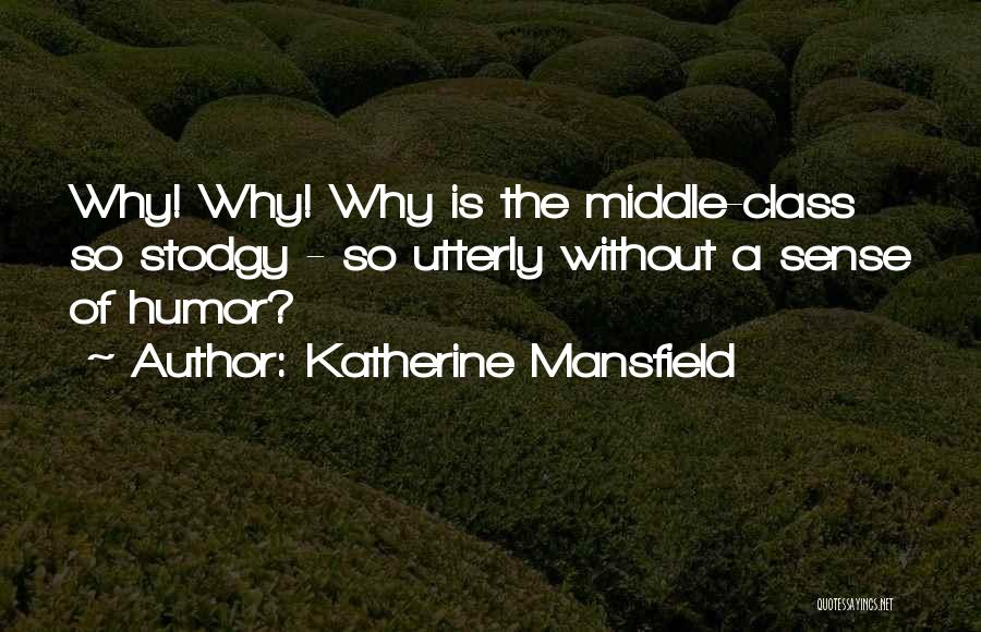 Outtie Cars Quotes By Katherine Mansfield