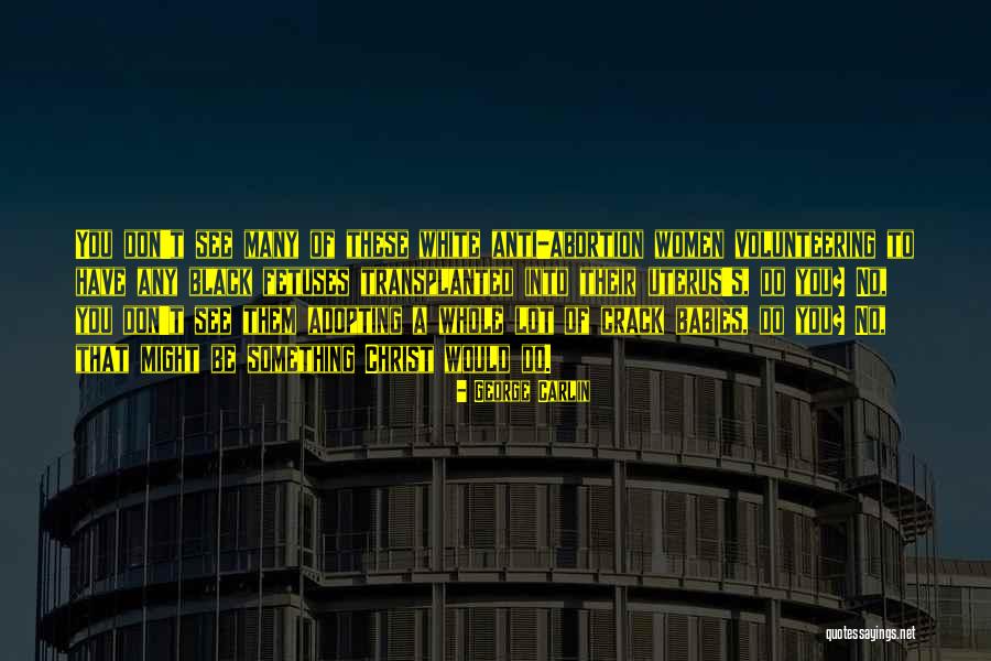 Outtown Quotes By George Carlin Outtown Quotes By George Carlin
