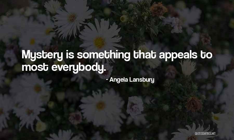 Outvoted Quotes By Angela Lansbury