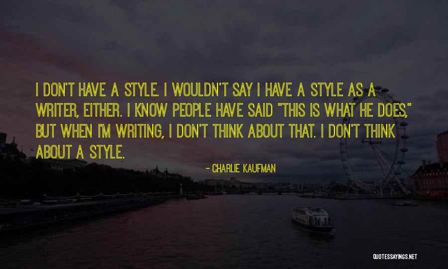 Outvoted Quotes By Charlie Kaufman Outvoted Quotes By Charlie Kaufman